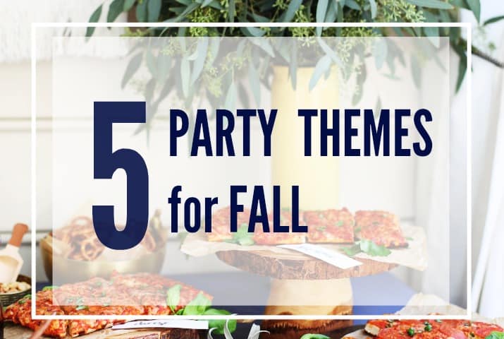 Party Themes For Fall Gatherings