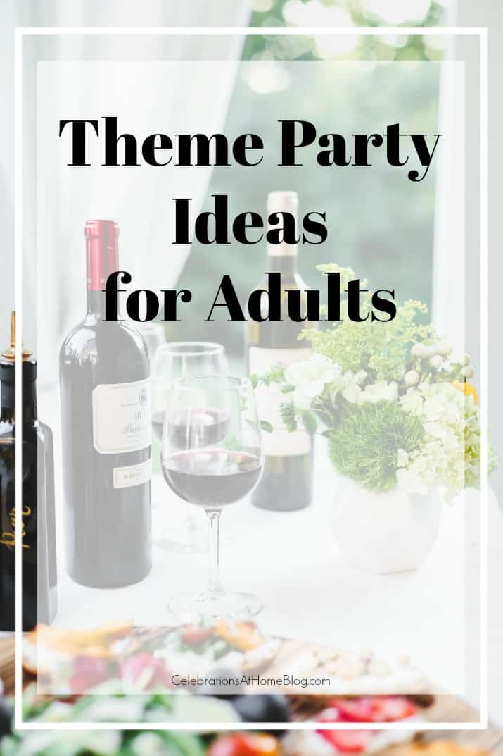 Birthday Party Ideas for Adults