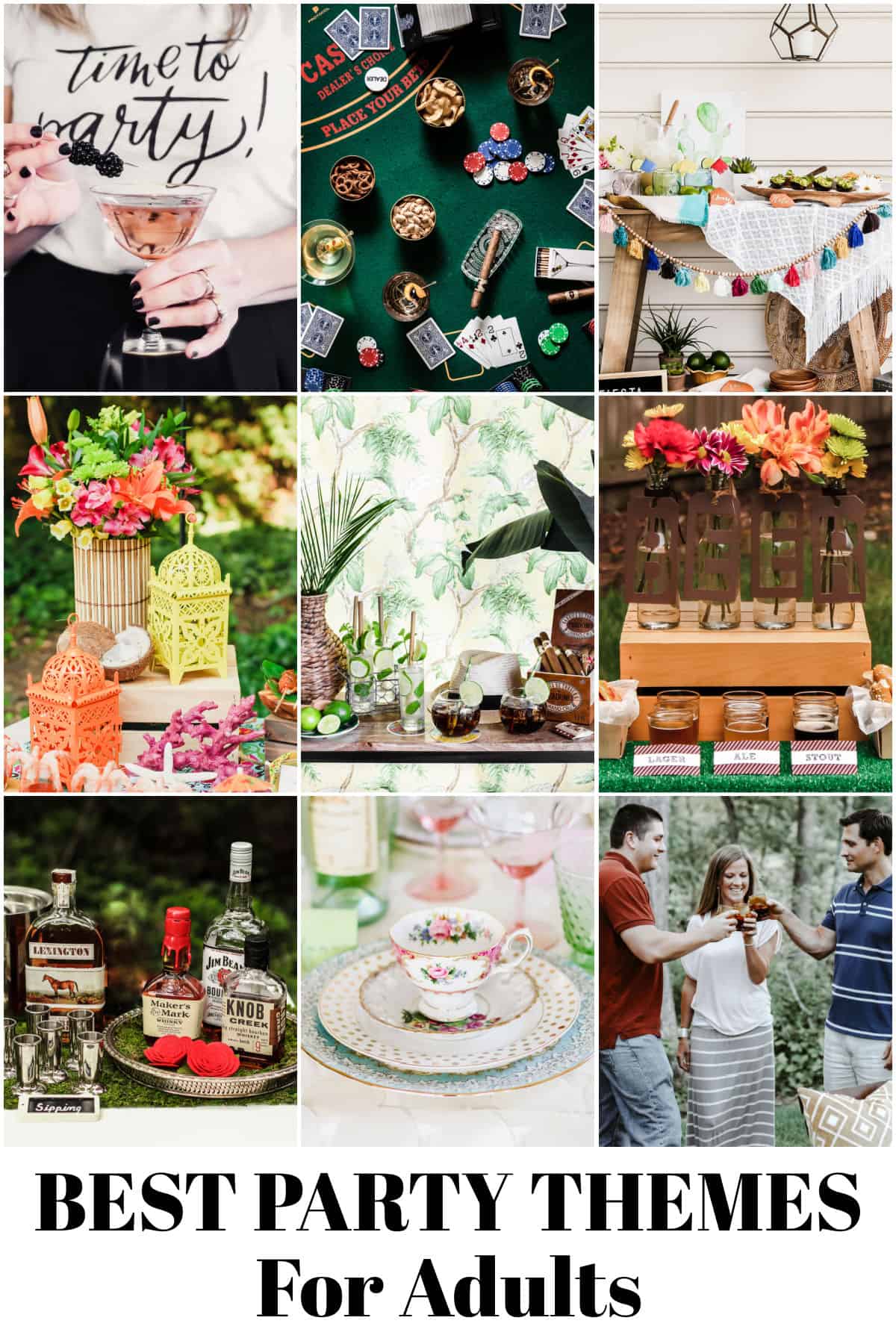 photo collage of parties with text reading best party themes for adults.